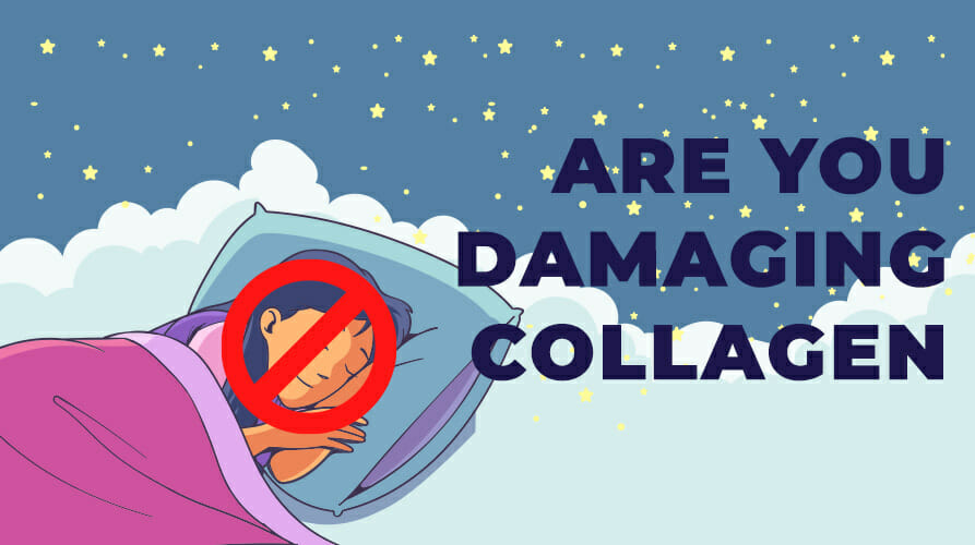 How you are damaging the collagen in your skin