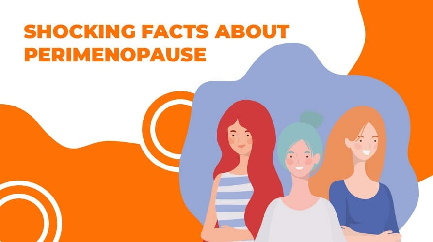 Facts About Perimenopause